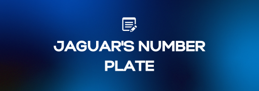 The Importance of Your Jaguar's Number Plate