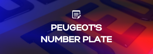 The Importance of Your Peugeot's Number Plate: A Fresh Look with Legal Show Plates