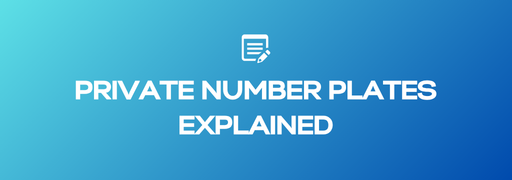 Private Number Plates Explained: What They Are and How Buying One Actually Works